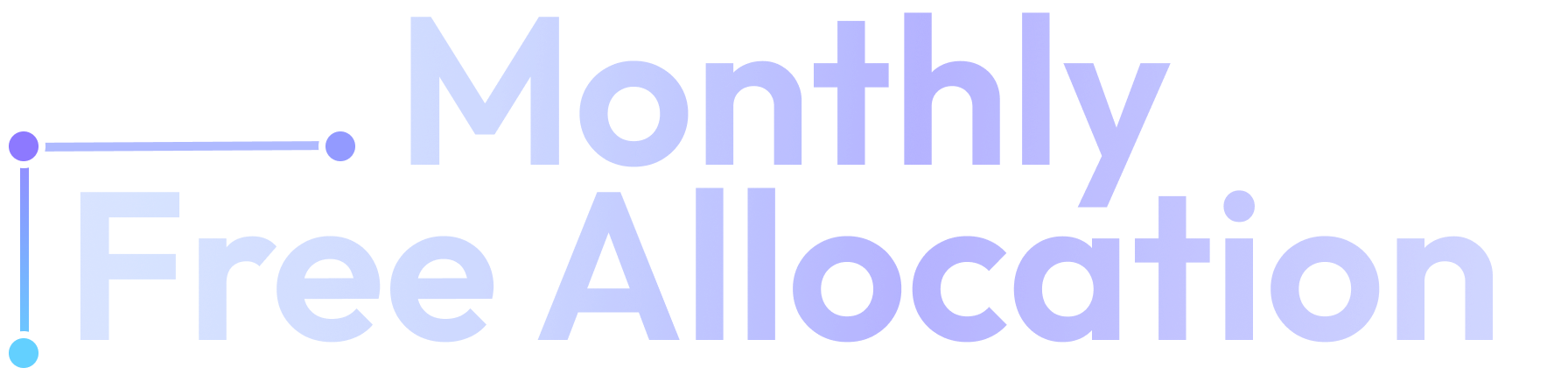 Monthly Free Allocation